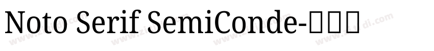 Noto Serif SemiConde字体转换 Noto Serif SemiConde字体转换